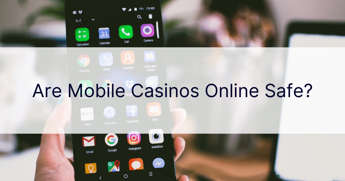 Ar mobilieji kazino internete yra saugÅ«s?